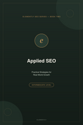 Applied SEO: Practical Strategies for Real-World Growth