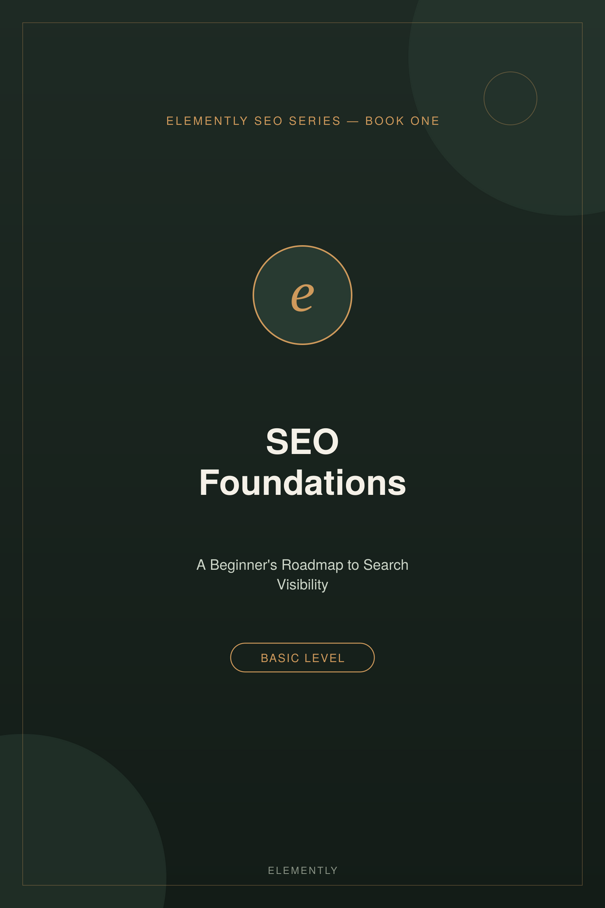 SEO Foundations: A Beginner's Roadmap to Search Visibility
